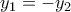 y_1= -y_2