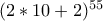 (2*10+2)^{55} (2*10+2)^{55}