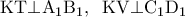 {\rm K}{\rm T} \bot {{\rm A}_1}{{\rm B}_1},\;\;{\rm K}{\text{V}} \bot {{\text{C}}_1}{{\text{D}}_1}