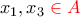 x_{1},x_{3}\color{red}\in A