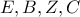E,B,Z,C