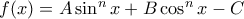 f(x)=A\sin^n x +B \cos^n x -C