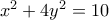 x^2+4y^2=10