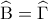 \widehat {\rm B} = \widehat \Gamma \widehat {\rm B} = \widehat \Gamma
