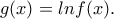 g(x)=lnf(x).
