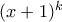 (x+1)^{k}