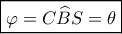 \boxed{\varphi  = C\widehat BS = \theta}