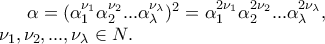 \alpha=(\alpha^{\nu_1}_1 \alpha^{\nu_2}_2 ...\alpha^{\nu_\lambda}_\lambda)^2 =\alpha^{2\nu_1}_1 \alpha^{2\nu_2}_2 ...\alpha^{2\nu_\lambda}_\lambda, \\ \nu_1, \nu_2, ..., \nu_\lambda \in N. \alpha=(\alpha^{\nu_1}_1 \alpha^{\nu_2}_2 ...\alpha^{\nu_\lambda}_\lambda)^2 =\alpha^{2\nu_1}_1 \alpha^{2\nu_2}_2 ...\alpha^{2\nu_\lambda}_\lambda, \\ \nu_1, \nu_2, ..., \nu_\lambda \in N.