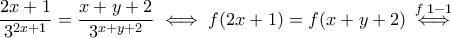 \dfrac{2x+1}{3^{2x+1}}=\dfrac{x+y+2}{3^{x+y+2}}\iff f(2x+1)=f(x+y+2)\overset{f\;1-1}{\iff}