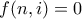 f(n,i) = 0