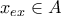 x_{ex} \in A