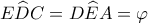 E\widehat{D}C=D\widehat{E}A =\varphi