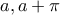 a,a+\pi