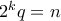 2^kq=n