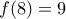 f(8)=9