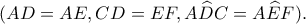 (AD=AE, CD=EF, A\widehat DC= A\widehat EF ).