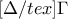[\Delta/tex] &kappa;&alpha;&iota; \Gamma