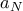 a_N