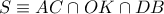 S \equiv AC \cap OK \cap DB