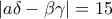 \left| a\delta -\beta \gamma  \right|=15