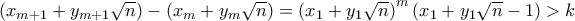 \left( x_{m+1}+y_{m+1}\sqrt{n}\right) -\left( x_{m}+y_{m}\sqrt{n}\right) =\left( x_{1}+y_{1}\sqrt{n}\right) ^{m}\left( x_{1}+y_{1}\sqrt{n}-1\right) >k
