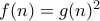 f(n) = g(n)^2