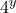 4^{y}