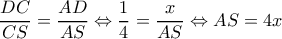 \displaystyle \frac{{DC}}{{CS}} = \frac{{AD}}{{AS}} \Leftrightarrow \frac{1}{4} = \frac{x}{{AS}} \Leftrightarrow AS = 4x