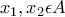 x_1, x_2 \epsilon A