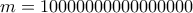 m=10000000000000000