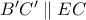 B'C'\parallel EC B'C'\parallel EC