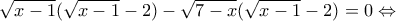 \sqrt{x-1}(\sqrt{x-1}-2)-\sqrt{7-x}(\sqrt{x-1}-2)=0\Leftrightarrow \sqrt{x-1}(\sqrt{x-1}-2)-\sqrt{7-x}(\sqrt{x-1}-2)=0\Leftrightarrow