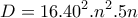 \displaystyle{D=16.40^2 .n^2 .5n}
