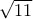 \right|\sqrt{11}