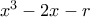 x^3-2x-r
