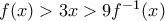 f(x)>3x>9f^{-1}(x)