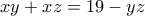 xy+xz=19-yz