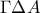 \Gamma \Delta A