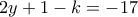 2y+1-k=-17