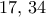 17, \, 34