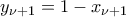 y_{\nu+1}=1-x_{\nu+1}
