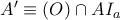 A'\equiv (O)\cap AI_{a}