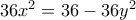 36x^2 = 36 - 36y^2