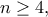 \displaystyle{n \ge 4,}