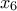 x_{6}