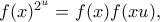 f(x)^{2^u}=f(x)f(xu),