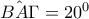 \hat{BA\Gamma }=20^{0}