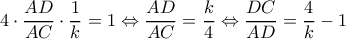 4\cdot \dfrac{AD}{AC}\cdot \dfrac{1}{k}=1\Leftrightarrow \dfrac{AD}{AC}=\dfrac{k}{4}\Leftrightarrow \dfrac{DC}{AD}=\dfrac{4}{k}-1