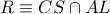 R\equiv CS\cap AL