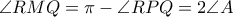 \angle RMQ = \pi - \angle RPQ = 2 \angle A